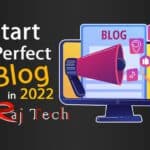 perfect blog with Raj Tech