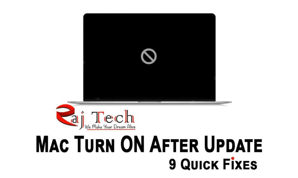 Mac turn on After Update | Raj Tech Blog