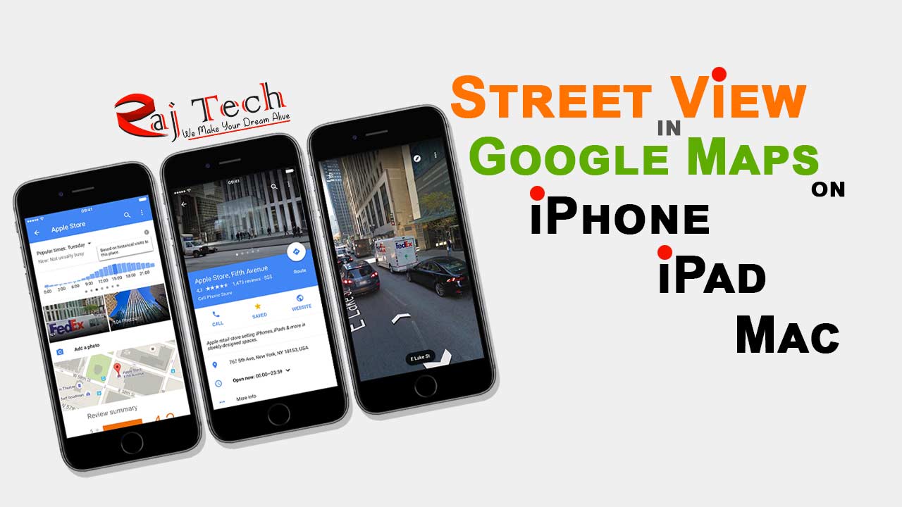 Street View in Google Maps on iPhone | Raj Tech Blog