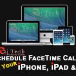 Schedule FaceTime Calls on your iPhone, iPad, and Mac | Raj Tech Blog